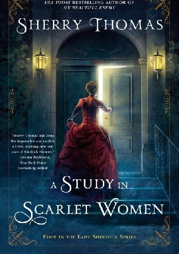 A Study in Scarlet Women - Sherry Thomas