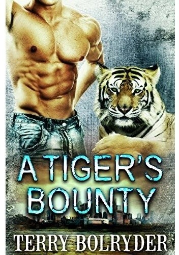 A Tiger's Bounty - Terry Bolryder