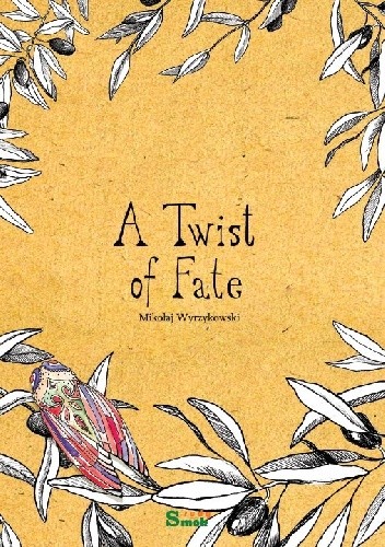 A Twist of Fate - Mikołaj Wyrzykowski