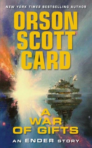 A War of Gifts An Ender Story - Orson Scott Card