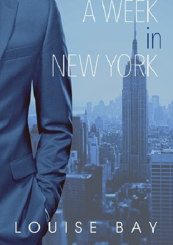 A Week in New York - Louise Bay