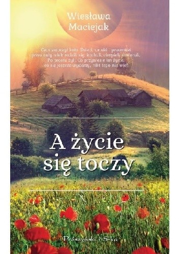 A życie się toczy - Wiesława Maciejak