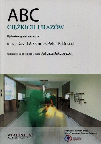 ABC ciężkich urazów - David V. Skinner
