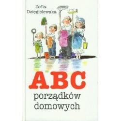 ABC porządków domowych - Zofia Dzięgielewska