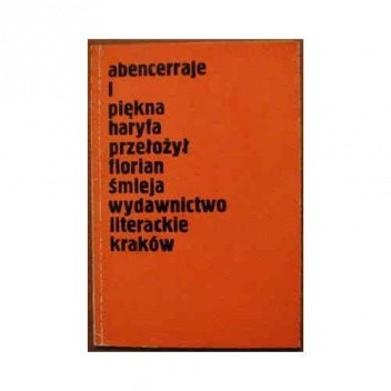 Abencerraje i piękna Haryfa - autor nieznany