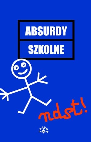 Absurdy szkolne - Anna Januszkiewicz