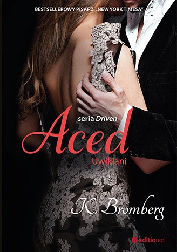 Aced. Uwikłani - K. Bromberg
