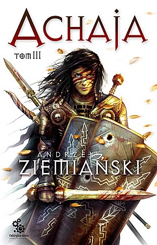 Achaja - Tom III - Andrzej Ziemiański