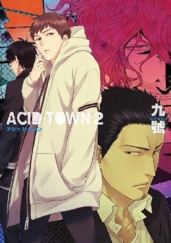 Acid Town #2 - Kyuugou