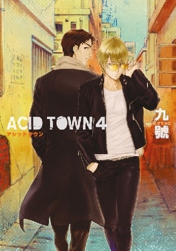 Acid Town #4 - Kyuugou
