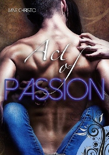 Act of Passion - Jane Christo