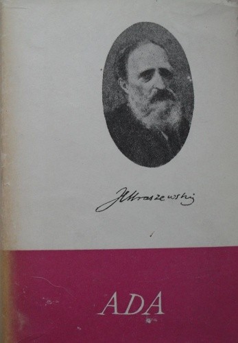 Ada - Józef Ignacy Kraszewski