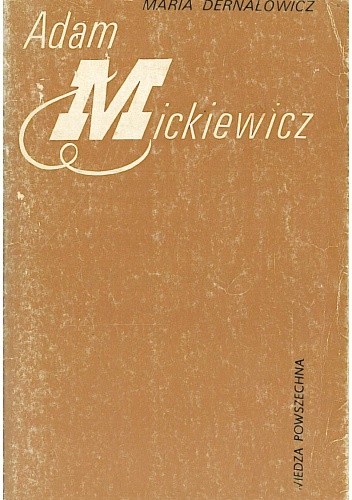 Adam Mickiewicz - Maria Dernałowicz