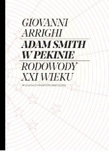 Adam Smith w Pekinie - Giovanni Arrighi