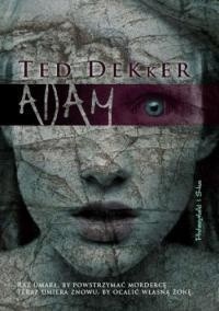 Adam - Ted Dekker