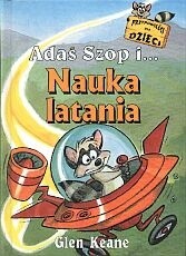 Adaś Szop i nauka latania - Glen Keane