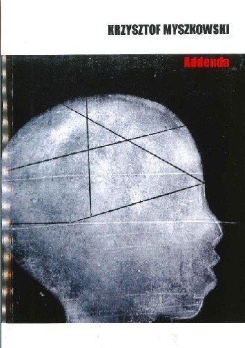 Addenda - Krzysztof Myszkowski