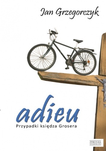 Adieu - Jan Grzegorczyk