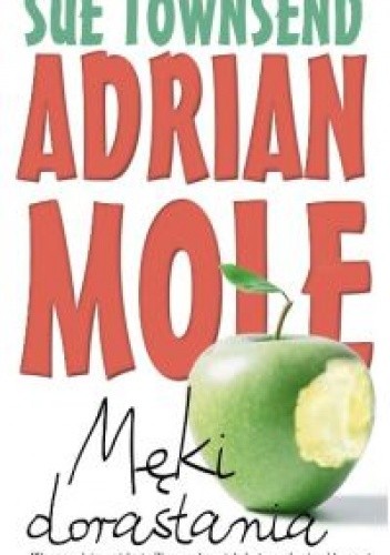 Adrian Mole. Męki dorastania - Sue Townsend