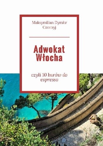 Adwokat Włocha - Maksymilian D. Czornyj