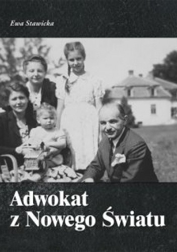 Adwokat z Nowego Światu - Ewa Stawicka