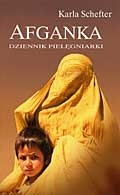 Afganka. Dziennik pielęgniarki - Karla Schefter