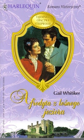 Afrodyta z leśnego jeziora - Gail Whitiker