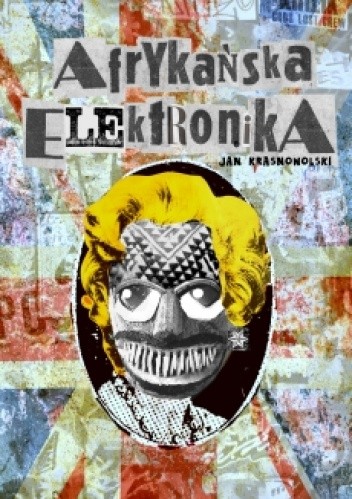 Afrykańska elektronika - Jan Krasnowolski
