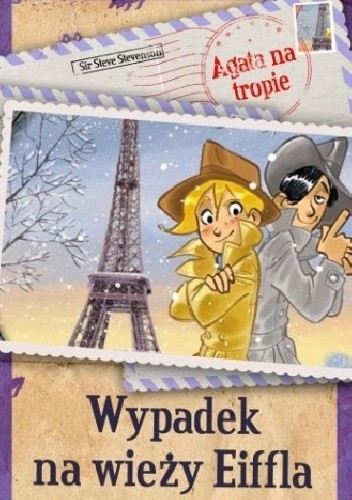 Agata na tropie. Wypadek na wieży Eiffla - Steve Stevenson
