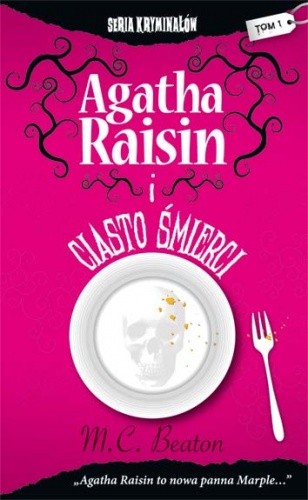 Agatha Raisin i ciasto śmierci - M.C. Beaton