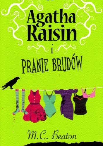 Agatha Raisin i pranie brudów - M.C. Beaton