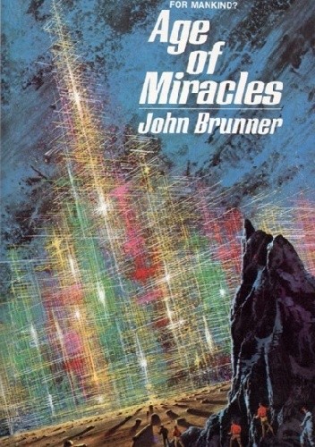 Age of Miracles - John Brunner