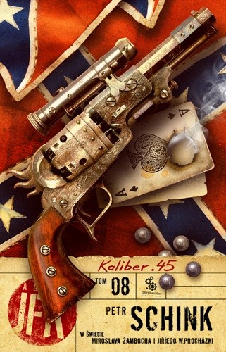 Agent JFK 8: Kaliber 45 - Petr Schink