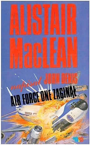 Air Force One zaginął - Alistair MacLean