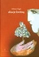 Akacje kwitną - Debora Vogel