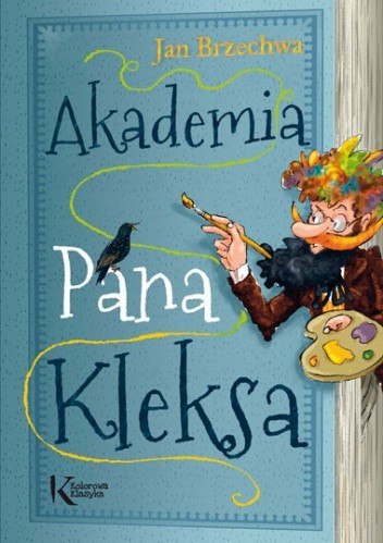 Akademia Pana Kleksa - Jan Brzechwa