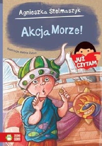 Akcja Morze! - Agnieszka Stelmaszyk