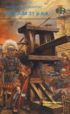 Akcjum 31 p.n.e - Andrzej Murawski