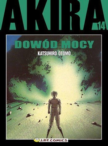 Akira tom 14 Dowód mocy - Katsuhiro Ōtomo