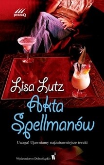 Akta Spellmanów - Lisa Lutz