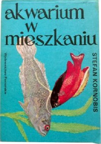 akwarium w mieszkaniu - Stefan Kornobis
