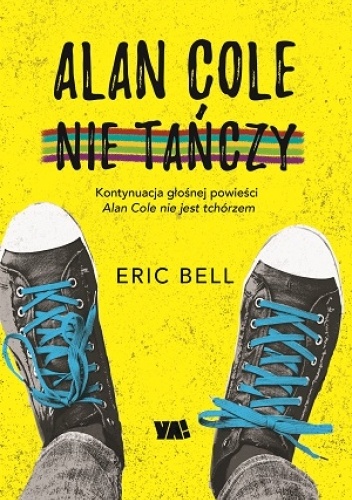 Alan Cole nie tańczy - Eric Bell
