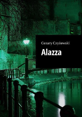 Alazza - Cezary Czyżewski