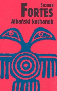Albański kochanek - Susana Fortes