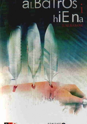 Albatros i hiena - K.M. Bakow