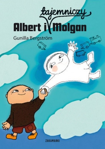 Albert i tajemniczy Molgan - Gunilla Bergström