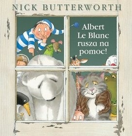 Albert le Blanc rusza na pomoc - Nick Butterworth