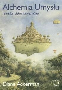 Alchemia umysłu - Diane Ackerman