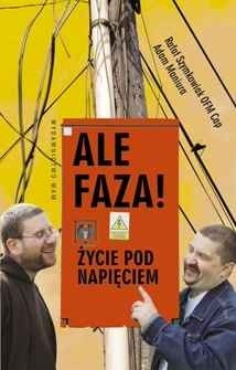 Ale faza! Życie pod napięciem - Rafał Szymkowiak OFMCap