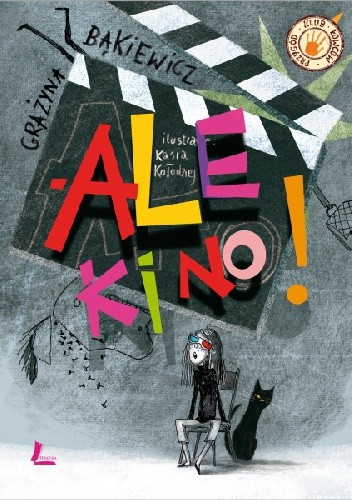 Ale kino - Grażyna Bąkiewicz